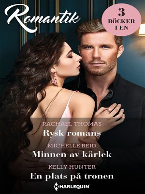 cover image of Rysk romans / Minnen av kärlek / En plats på tronen